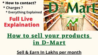 How to sell your product in DMart  Full Procedure Explained  Step by Step [upl. by Marrilee131]