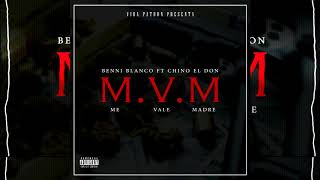 Benni Blanco  Me Vale Madre ft Chino El Don [upl. by Ennaeerb61]