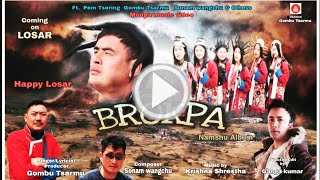 New Monpa Song 2021 by Gombu Tsarmu BROKPA  Emotional Monpa Song [upl. by Pickard]