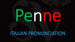 How to Pronounce Penne CORRECTLY Italian Pasta Pronunciation [upl. by Yziar985]