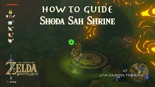 Breath of the Wild  Shoda Sah Shrine Guide [upl. by Patton930]