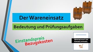 Wareneinsatz  Erklärung und Prüfungsaufgaben [upl. by Eel]