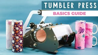 How to Use a Tumbler Press for Tumblers and Mugs [upl. by Ettenaej947]