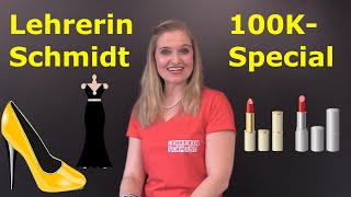 100KSpecial Beauty Fashion Lifestyle Realtalk amp Lehrerin Schmidt [upl. by Alusru]