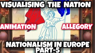 NATIONALISM IN EUROPE VISUALISING THE NATION PART5 ALLEGORYGERMANIA ANIMATION SST CLASS 10TH [upl. by Ylaek707]