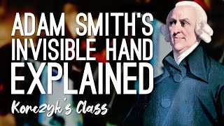 Adam Smith and the Invisible Hand Theory Explained [upl. by Hurty]