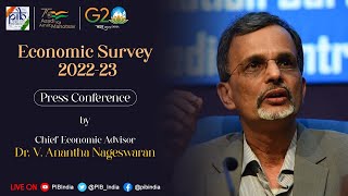 Economic Survey 202223 Press Conference by Chief Economic Advisor V  Anantha Nageswaran [upl. by Enalda159]