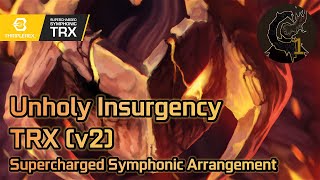 Calamity Mod OST ReOrchestrated Unholy Insurgency v2 Full Orchestral Arrangement [upl. by Notyalc18]