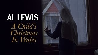 Al Lewis  A Childs Christmas In Wales [upl. by Sobel]