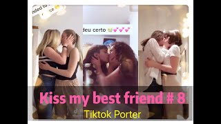 I tried to kiss my best friend today ！！！😘😘😘 Tiktok 2020 Part 8  Tiktok Porter [upl. by Som642]