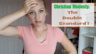 Christian Modesty The DoubleStandard [upl. by Guildroy]