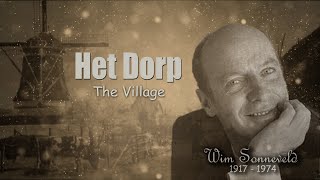 Het Dorp  Wim Sonneveld [upl. by Suiravaj]