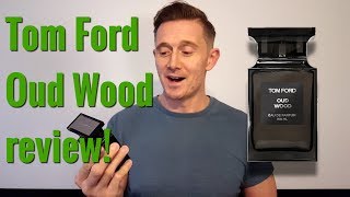 Tom Ford Oud Wood Fragrance Review [upl. by Melinde]