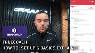 TrueCoach Client Tutorial  HOW TO SET UP amp BASICS EXPLAINED [upl. by Leihcey553]