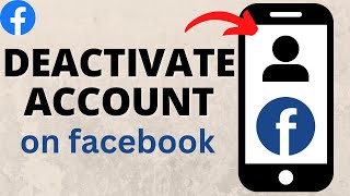 How to Deactivate Facebook Account  2023 [upl. by Gerladina171]