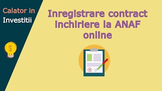 Inregistrare CONTRACT inchiriere la ANAF online [upl. by Nogem]