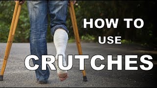 How to Use Crutches [upl. by Hartzke]