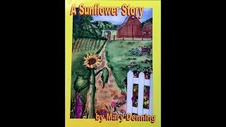 A Sunflower Story [upl. by Ayojal]