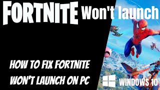 How to Fix Fortnite Wont Launch PC [upl. by Oiluig]