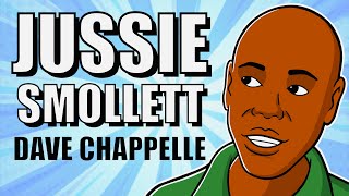 Dave Chappelle Animated  Jussie Smollet [upl. by Yenor]