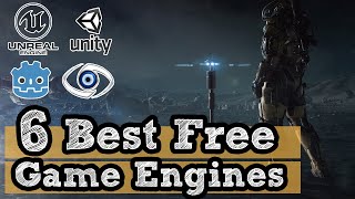 6 Best Free Game Engines [upl. by Alemac]