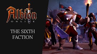 Albion Online  The Sixth Faction [upl. by Eerbua]