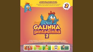 Galinha Pintadinha 2 [upl. by Rubetta]