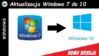 Jak zaktualizować Windows 7 do Windows 10 [upl. by Narine356]