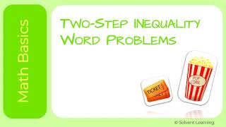 Solving TwoStep Inequality Word Problems [upl. by Goddart119]