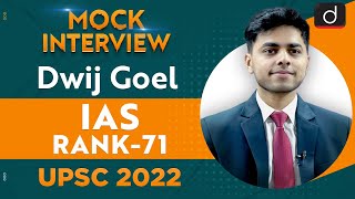 Dwij Goel Rank 71  UPSC CSE 2022  English Medium  Mock Interview  Drishti IAS English [upl. by Anthony]