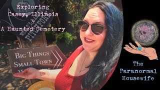 Exploring Casey Illinois and A Haunted Cemetery [upl. by Enialedam]