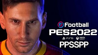 PES 2022 PPSSPP [upl. by Ttiwed]