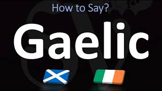 How to Pronounce Gaelic CORRECTLY  Irish VS Scottish [upl. by Yahsed]