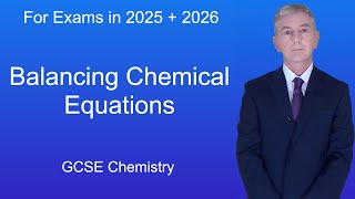 GCSE Chemistry Revision quotBalancing Chemical Equationsquot [upl. by Eiznekcm]