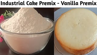 Cake Premix Recipe  How to make Industrial Cake Premix at Home Vanilla Cake Premix Recipe [upl. by Kinemod]