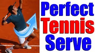 How To Hit The Perfect Tennis Serve In 5 Simple Steps [upl. by Sherfield426]