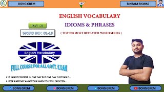 English Vocabulary  Day 21  Idioms amp Phrases  Bong Grem  Bikram Biswas  Bengali amp English [upl. by Mortie]