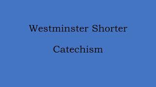 Westminster Shorter Catechism QampA 1 [upl. by Vierno]