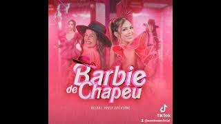 Barbie de chapéu  melody [upl. by Abijah]