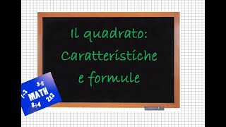 Il quadrato caratteristiche e formule [upl. by Frohne]