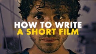 How to Write a Short Film [upl. by Southard]