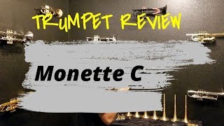 Trumpet Review  Monette Chicago C [upl. by Malin]