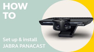 Jabra PanaCast How to set up and install  Jabra Support [upl. by Haswell825]