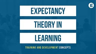 Expectancy Theory in Learning [upl. by Eniamert]