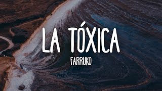 Farruko  La Tóxica LetraLyrics [upl. by Noletta838]