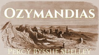 Ozymandiwhat A Reading Summary and Analysis of Shelleys quotOzymandiasquot [upl. by Barayon]