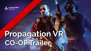 Propagation VR  COOP DLC  Trailer [upl. by Ubana907]