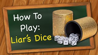 How to play Liars Dice [upl. by Neirb]