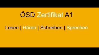 ÖSD Zertifikat A1 Lesen Hören Schreiben Sprechen [upl. by Benenson593]