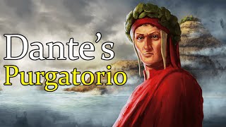 Dantes Purgatorio Inferno Part 2  A Summary of the Divine Comedy Pt 2 [upl. by Ferne16]